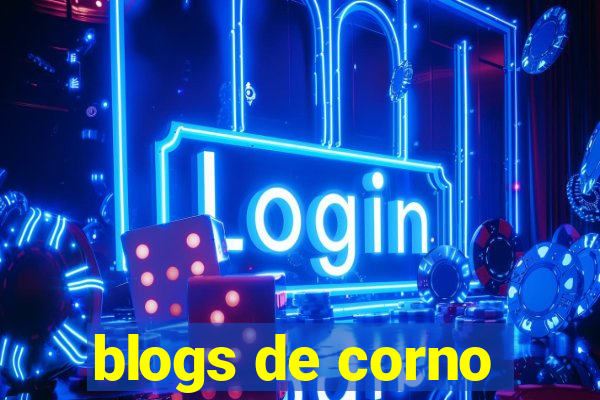 blogs de corno